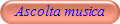 Ascolta musica